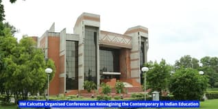 IIM Calcutta Organised Conference on ‘Reimagining the Contemporary in Indian Education’; Read Details Here